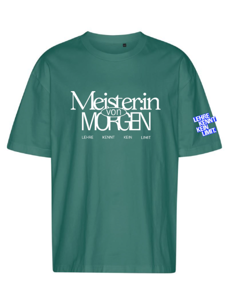T-Shirt "Meister:in von morgen" petrol