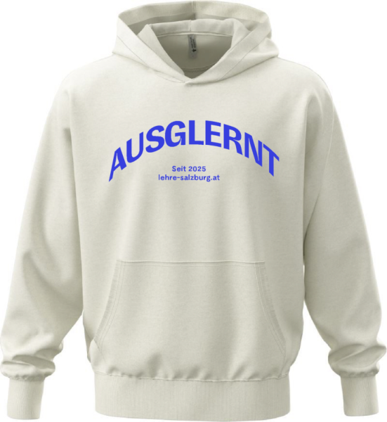Hoodie "AUSGLERNT" weiß